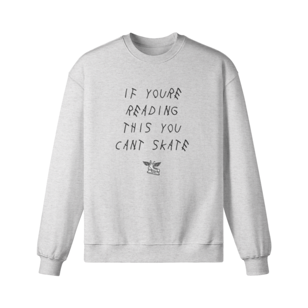 If You're Reading This Crewneck - Image 2